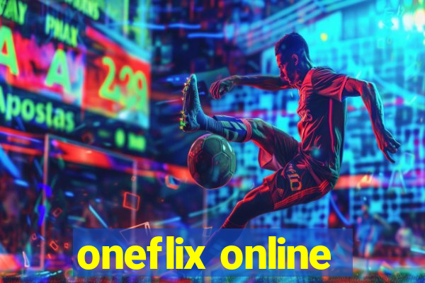 oneflix online