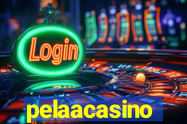 pelaacasino