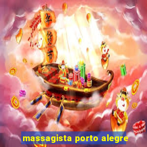 massagista porto alegre