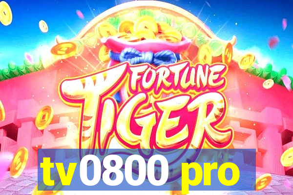 tv0800 pro