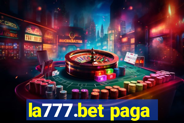 la777.bet paga