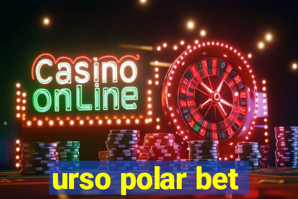 urso polar bet