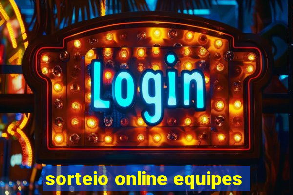 sorteio online equipes