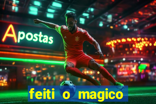 feiti o magico manga ler online