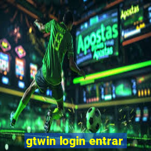 gtwin login entrar