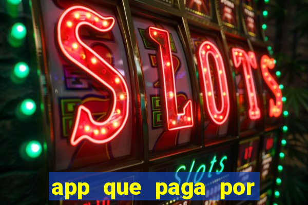 app que paga por cadastro na hora via pix jogo