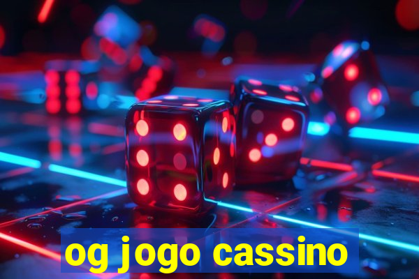 og jogo cassino