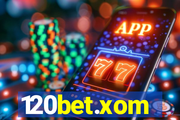 120bet.xom