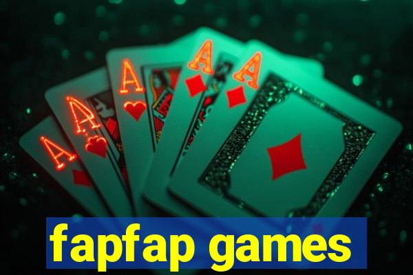 fapfap games