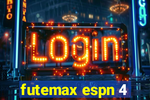 futemax espn 4