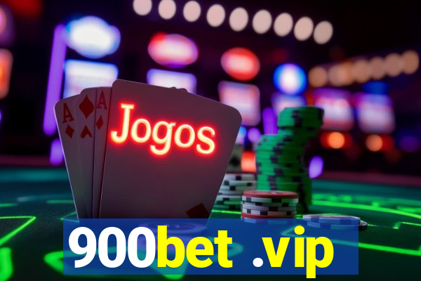 900bet .vip