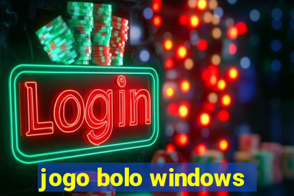 jogo bolo windows