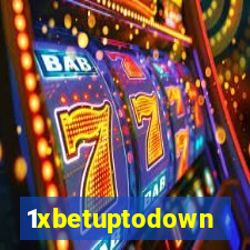 1xbetuptodown