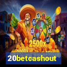 20betcashout