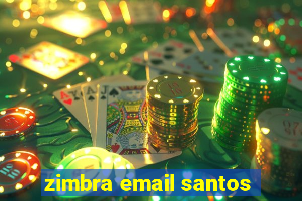 zimbra email santos