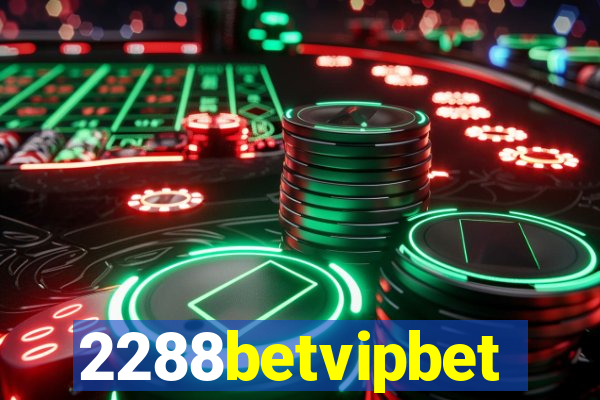 2288betvipbet