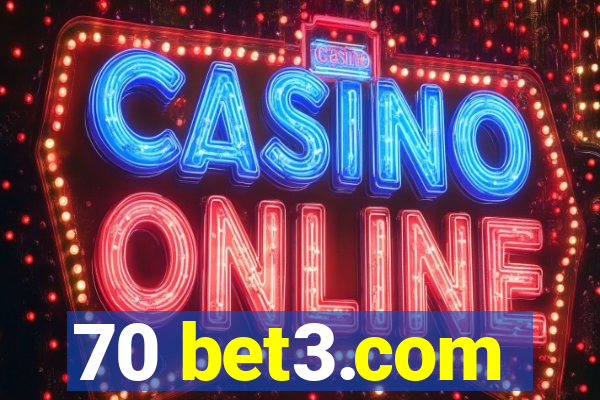 70 bet3.com