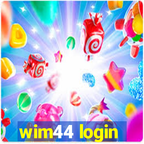 wim44 login