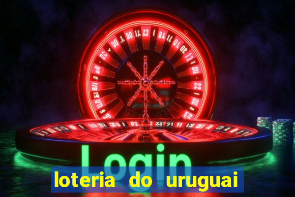 loteria do uruguai 21 horas