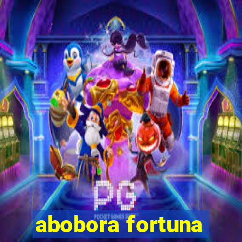 abobora fortuna