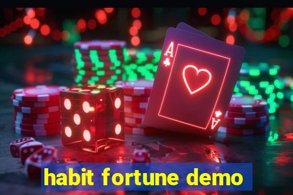 habit fortune demo