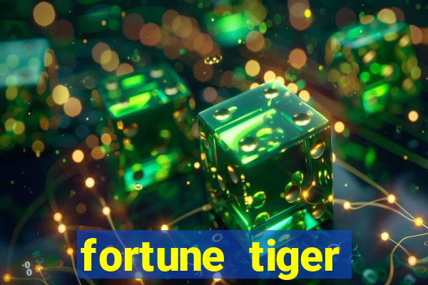 fortune tiger plataforma confiável