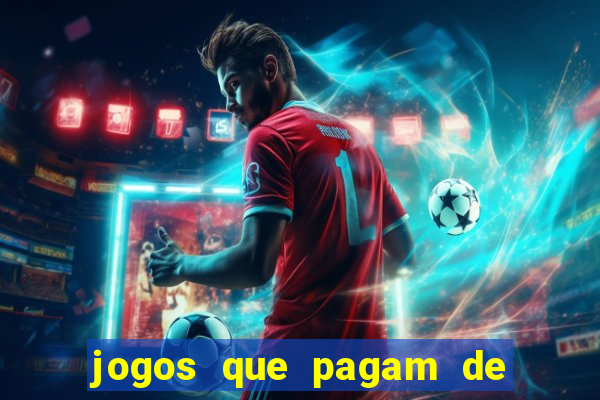 jogos que pagam de verdade sem precisar depositar