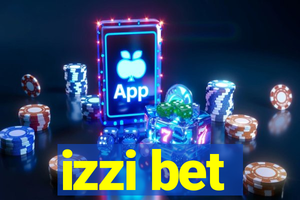 izzi bet