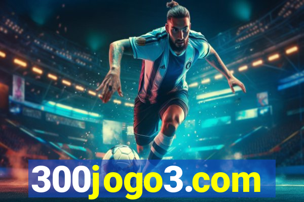 300jogo3.com