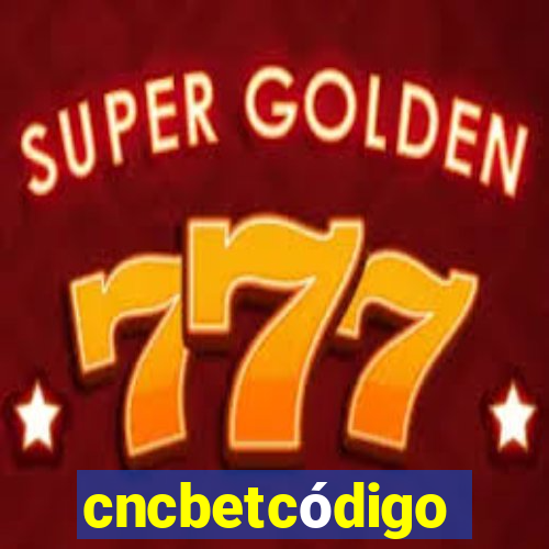 cncbetcódigo