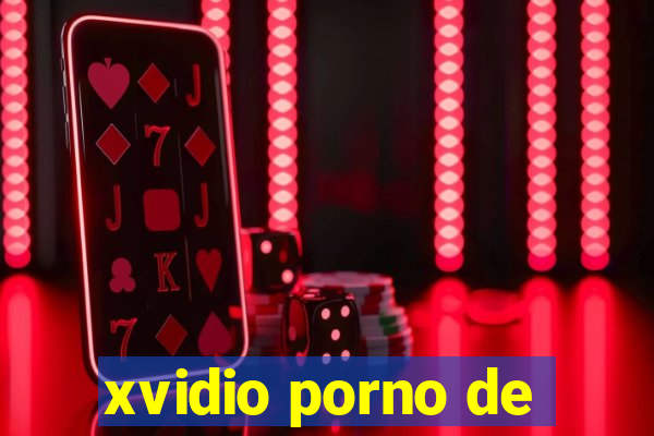 xvidio porno de