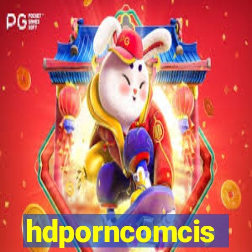 hdporncomcis