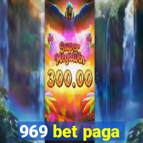 969 bet paga