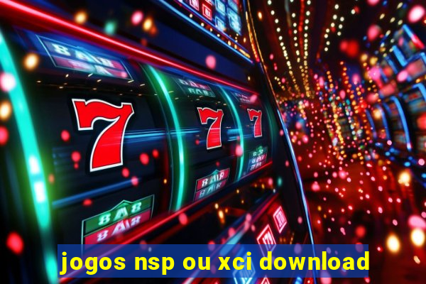 jogos nsp ou xci download