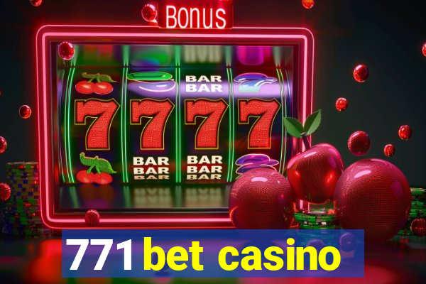 771 bet casino