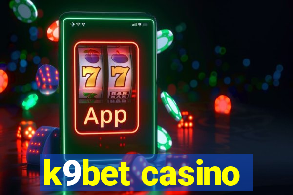 k9bet casino