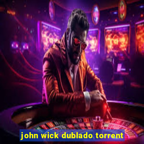 john wick dublado torrent