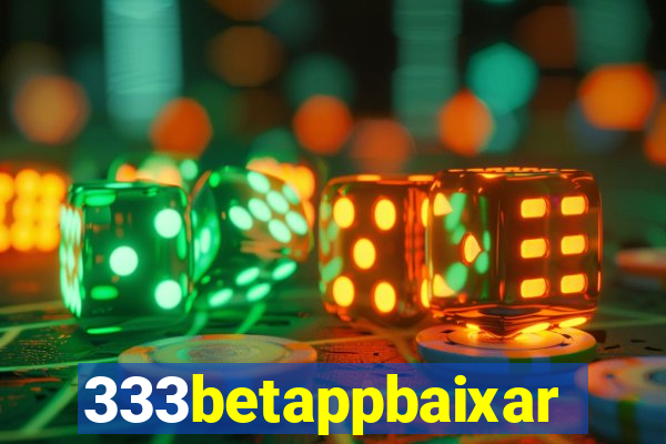 333betappbaixar