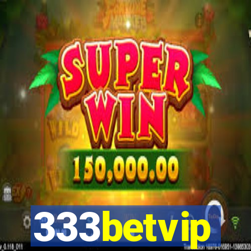 333betvip