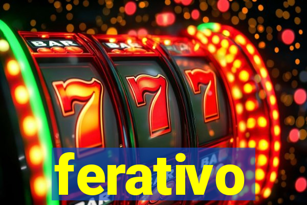 ferativo