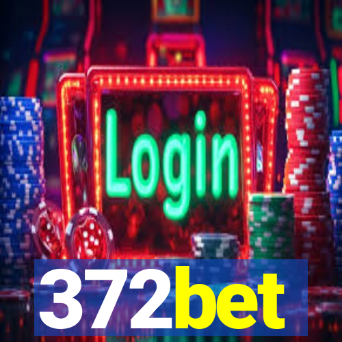 372bet