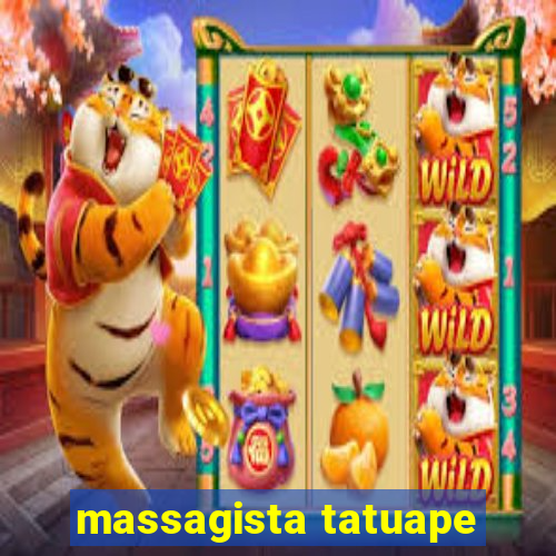 massagista tatuape