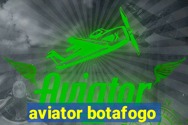 aviator botafogo