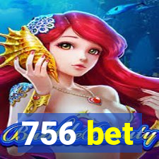 756 bet