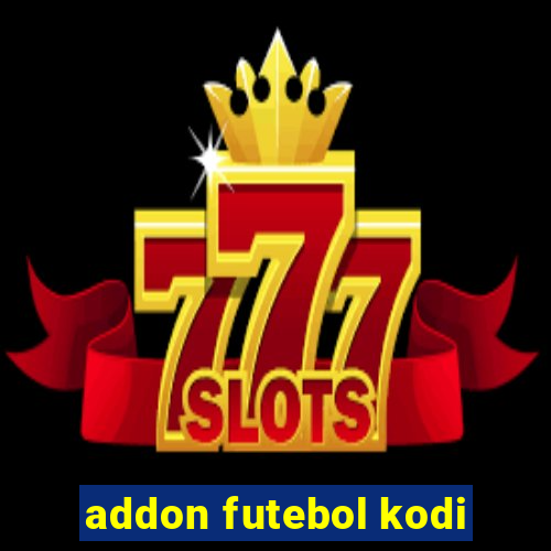 addon futebol kodi