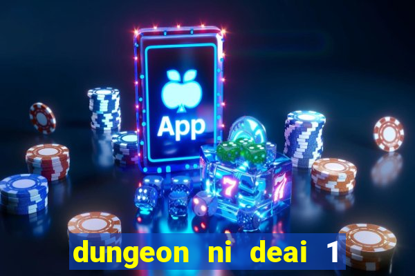 dungeon ni deai 1 temporada dublado