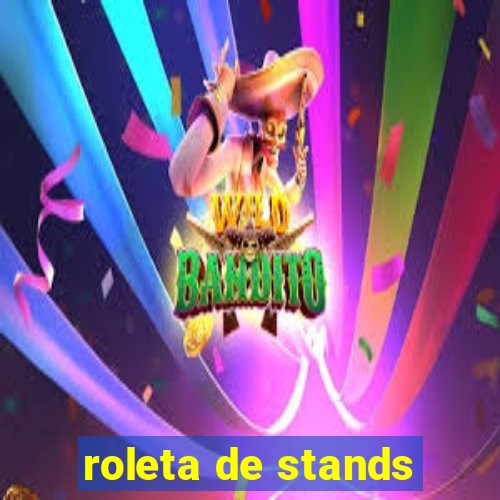 roleta de stands