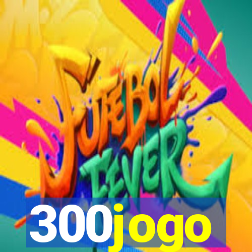 300jogo