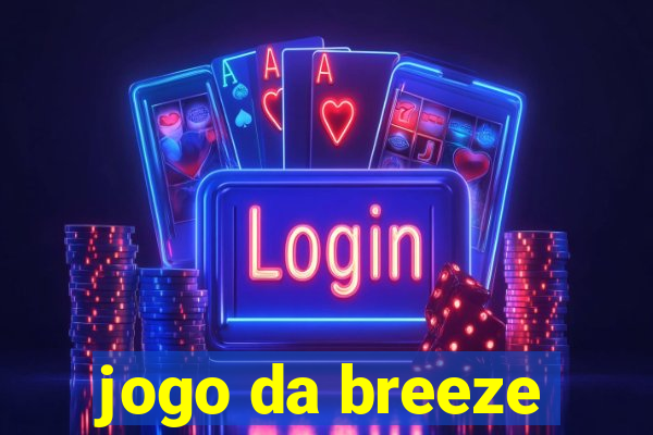 jogo da breeze