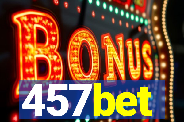 457bet